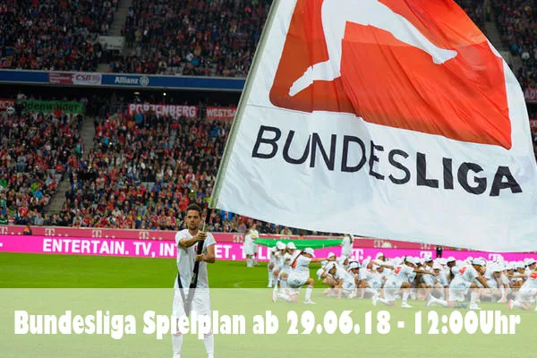 Infos Spielplan Bundesliga 2018/2019